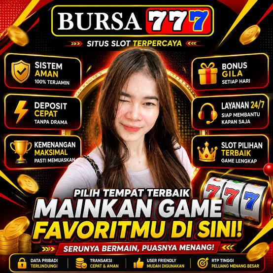 BURSA777 - Akun Resmi BURSA777 Unduh Mudah
